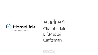 2017 Audi A4 HomeLink training for Chamberlain LiftMaster and Craftsman [upl. by Karel382]