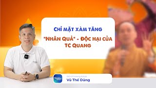 Chỉ mặt xàm tăng Thuyết Nhân Quả Độc hại của Anh Quang và các xàm tăng  Thinking School [upl. by Gage]