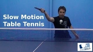 Slow Motion Table Tennis  PingSkills [upl. by Price637]