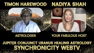 JUPITER CONJUNCT URANUS HEALING ASTROLOGY amp THE COLLECTIVE WITH TIMON HAREWOOD ASTROLOGER [upl. by Anilem]