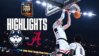 HIGHLIGHTS  UConn Men’s Basketball vs Alabama  Final Four [upl. by Ytisahcal]