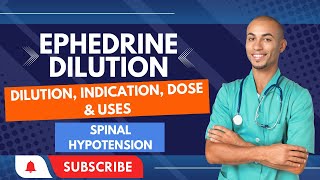 Ephedrine Dilution Spinal Hypotension [upl. by Enilada656]