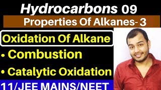 Hydrocarbons 09  Properties of Alkanes 03  Oxidation  Catalytic Oxidation and Combustion JEENEET [upl. by Iral]