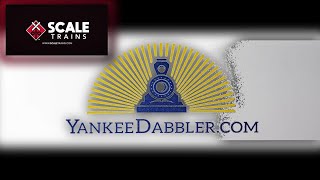 Yankee Dabbler New Arrivals ScaleTrains [upl. by Yvonne]