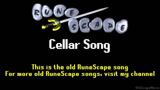 Old RuneScape Soundtrack Cellar Song [upl. by Naitsirt]