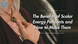 The Benefits of Scalar Energy Pendants and How to Make Them [upl. by Bevus]