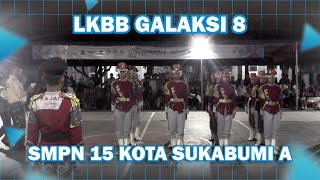 SMPN 15 KOTA SUKABUMI A  LKBB GALAKSI 8 [upl. by Stefa]