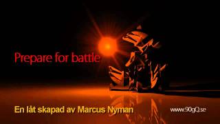 Marcus Nyman  Prepare for battle [upl. by Howlan]