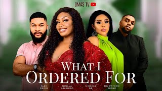 WHAT I ORDERED FOR D MOVIE NUELLA NJUBIGBO JOY PATRICK  2024 LATEST NIGERIAN NOLLYWOOD MOVIE [upl. by Yarezed]