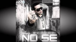 Beno La Sustancia  No Se Prod By Yance Kennoly [upl. by Peder]