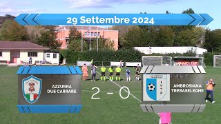 Azzurra Due Carrare vs Ambrosiana Trebaseleghe [upl. by Ennahgem]