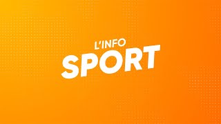 Linfo sport  Lundi 23 septembre 2024 [upl. by Travers150]