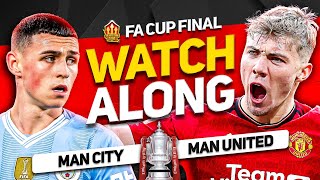 🏆 MANCHESTER UNITED vs MAN CITY FA CUP FINAL Watchalong with Mark Goldbridge [upl. by Woodberry]