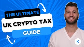 The Complete UK Crypto Tax Guide With Koinly  2023 [upl. by Ransome746]