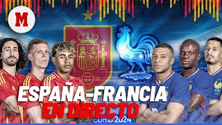 ESPAÑA  FRANCIA EN DIRECTO I Última hora previa y postpartido en vivo [upl. by Atterbury]