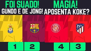 BARCELONA SOFRE MAS VENCE O LAS PALMAS E A NOITE MAGICA DO GIRONA CONTRA O ATLETICO DE MADRID [upl. by Kelton]