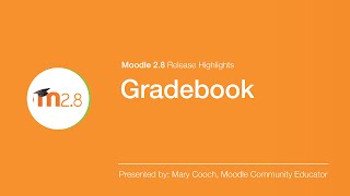 Moodle 28 Release Highlight Gradebook [upl. by Adieno]