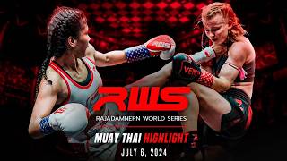 RWS Muay Thai Highlight  July 6 2024  Rajadamnern World Series [upl. by Itteb]