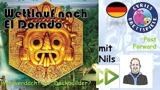 Wettlauf nach El Dorado  Ein Deckbuilder vom Dr  FastForward  Cyrils Brettspiele FF003 [upl. by Lainad]