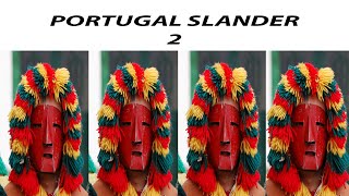 Portugal slander 2 [upl. by Dickie]