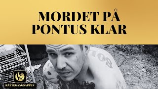 MORDET PÅ PONTUS KLAR  HELA RÄTTEGÅNGEN [upl. by Notyalk]