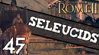 Total War Rome II  Seleucid Campaign 45  Targeting The West [upl. by Ahsla]