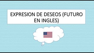 INGLES EXPRESION DE DESEOS [upl. by Darrej]