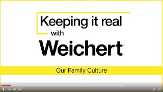 Keeping It Real With Weichert Our Family Culture [upl. by Drauode373]