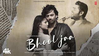 Bhool Jaa Audio Himansh Kohli Aayushi Verma  Arijit Singh  Piyush S  Rashmi V  Bhushan K [upl. by Nadaha86]