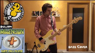 Millencolin  Bullion BASS Cover [upl. by Zel743]