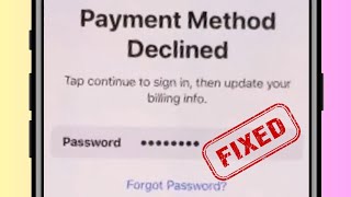 How to fix  payment method declined tap continue to sign in then update your billing info  2023 [upl. by Primalia]