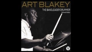 Art Blakey  Split Kick [upl. by Benton993]