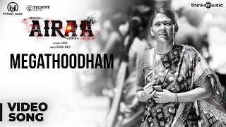 Airaa  Megathoodham Video Song  Nayanthara Kalaiyarasan  Thamarai  Sarjun KM  Sundaramurthy KS [upl. by Aloisius]