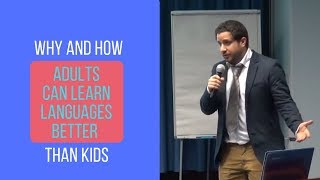 Why and how adults can learn languages better than kids [upl. by Secnirp]