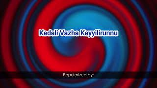 51690 Kadali Vazha Kayyilirunnu [upl. by Matheson675]