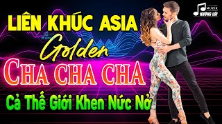 LK Cha Cha Cha Asia Không Lời Hay Vượt Thời Gian  Hòa Tấu Cha Cha Cha Santana Phối Mới Cực Êm Tai [upl. by Islaen]