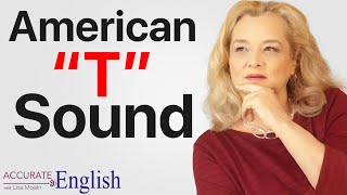 american accent  American T sound  pronunciation of american english  Accurate English [upl. by Tybi819]