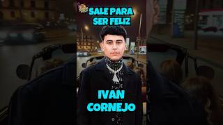 Ivan Cornejo  Sale Para Ser Feliz Letra  Lyrics shorts [upl. by Millburn73]