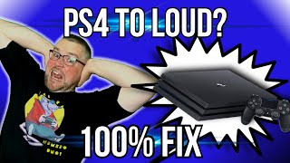 PS4 Pro to loud 100 FIX 2020 Edition [upl. by Baggett16]