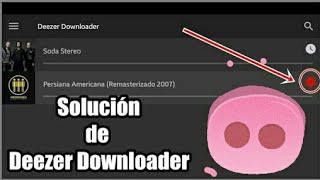 Deezer Downloader 1413 SoluciónTayoandroid [upl. by Skyla772]