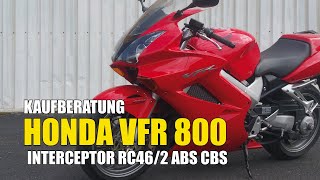 Honda VFR 800 RC462 ABS CBS Interceptor Kaufberatung Gebrauchtfahrzeug Test Used Bike Review [upl. by Theobald]