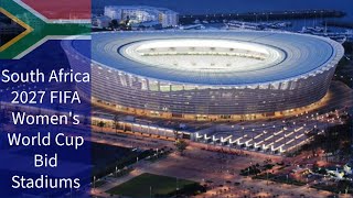 South Africa 2027 FIFA Womens World Cup Bid Stadiums [upl. by Anyg299]