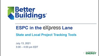 ESPC in the eXpress Lane State and Local Project Tracking Tools [upl. by Zosi371]