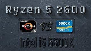 Ryzen 5 2600 vs i5 6600K Benchmarks  Gaming Tests Review amp Comparison [upl. by Almeria]