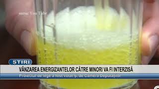 VANZAREA ENERGIZANTELOR CATRE MINORI VA FI INTERZISA [upl. by Rigby320]