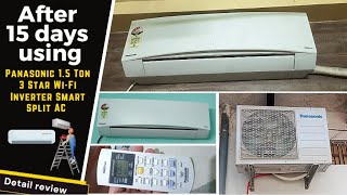 After 15 days using  Panasonic 15 Ton 3 Star WiFi Inverter Smart Split AC detail review [upl. by Aneled846]