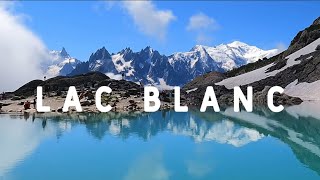 Lac Blanc in July  Chamonix France [upl. by Teage550]