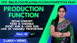 Production Function  Theory Of Production  Law Of Variable Proportions  BBA  MBA  Class 11 [upl. by Ainirtak266]