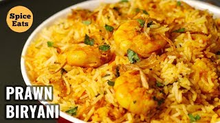 PRAWN BIRYANI RECIPE  SHRIMP BIRYANI  HYDERABADI STYLE PRAWN BIRYANI [upl. by Chari]