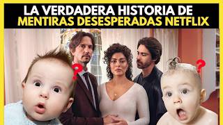 La VERDADERA Historia de la Serie Mentiras Desesperada Netflix [upl. by Eirual747]